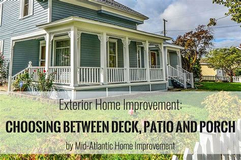 Exterior Home Improvement: Deck vs Patio vs Porch
