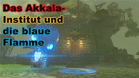 Wir Zünden Die Blaue Flamme Des Akkala Instituts An The Legend Of