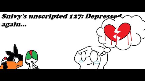 Snivys Unscripted 127 Depressed Again Youtube