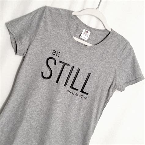 a personal favorite from my etsy shop listing 473823999 tshirt be still