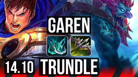 Garen Vs Trundle Top Solo Kills Legendary Games Na Master Youtube