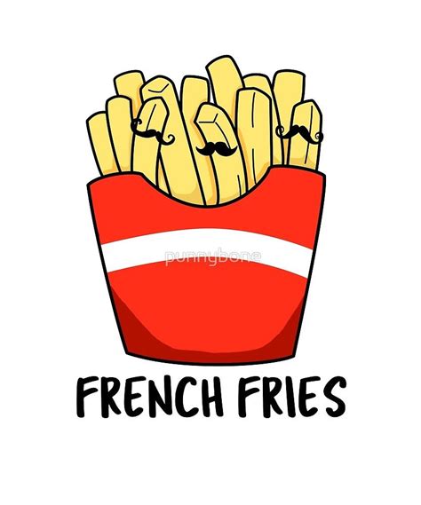 French Fries Food Pun Sticker By Punnybone Food Puns Funny Doodles