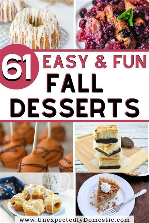 Easy Fall Dessert Recipes You Ve Got To Try This Year Fall