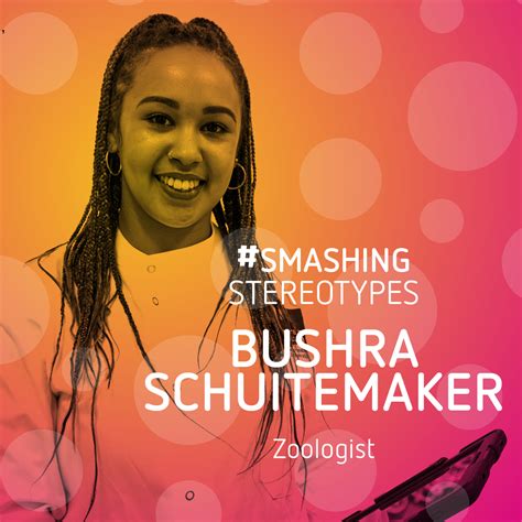 Smashing Stereotypes Bushra Schuitemaker British Science Week