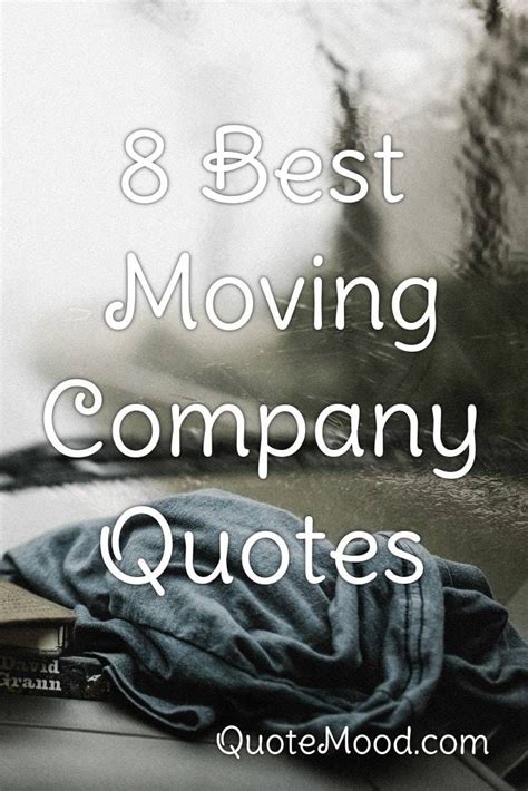 8 Most Inspiring Moving Company Quotes Moving Company Quotes Quotes