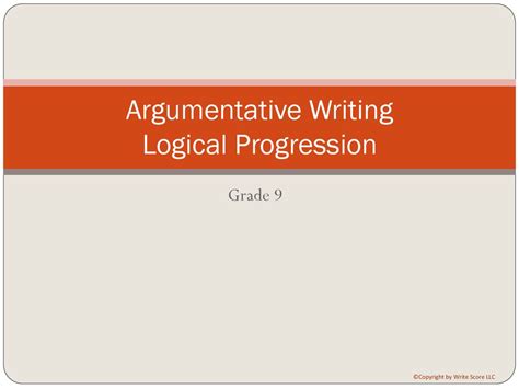 Argumentative Writing Logical Progression Ppt Download