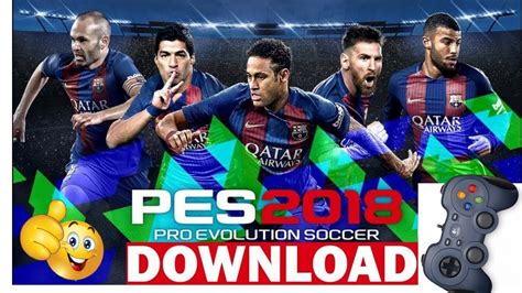 Download the latest version of efootball pes 2021 for android. CARA DOWNLOAD GAME PES 2018/ HOW TO DOWNLOAD PES 2018 GAME ...