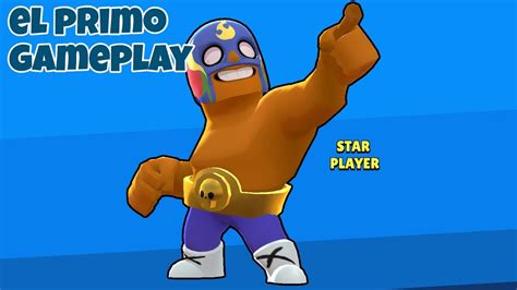 His super is a leaping elbow drop that deals damage to el primo fires off a furious flurry of four fiery fists. Brawl Stars (By Supercell) El Primo Gameplay - YouTube