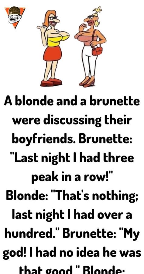 Funny Blonde And Brunette Joke