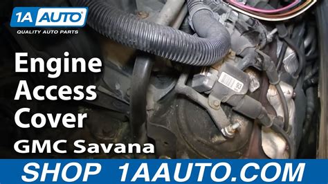 Never drive your van without a filter installed, as dirt can easily get into the engine causing damage. How To Move Open Engine Access Cover 1997-2013 GMC Savana ...