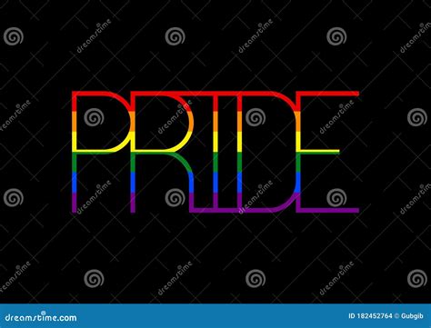 Pride Text With Rainbow Lgbt Flag Stock Vector Illustration Of