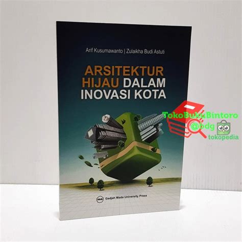 Jual Buku Arsitektur Hijau Dalam Inovasi Kota Ugm Press Original
