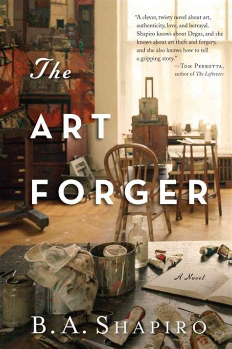 The Art Forger By B A Shapiro Blogging For A Good Book