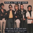 Eddie & The Hot Rods – The Curse Of The Hot Rods (1992, CD) - Discogs