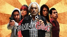 Ver película Familia Gang Online | Stream Movies | FlixLatino