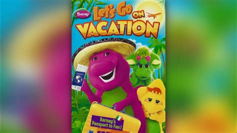 Barney Lets Go On Vacation 2009 Youtube