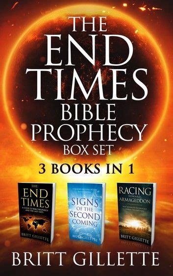 The End Times Bible Prophecy Box Set Ebook By Britt Gillette Rakuten Kobo Bible Prophecy