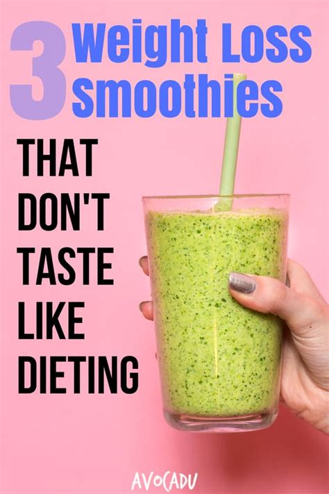 3 Delicious Weight Loss Smoothies That Don T Taste Like Dieting