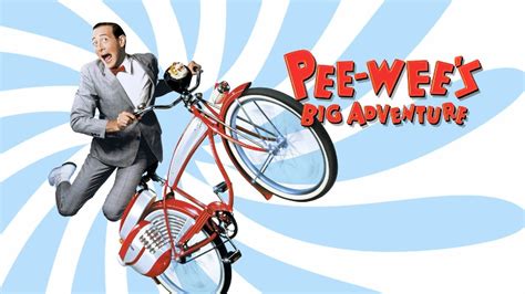 Pee Wee S Big Adventure Watch Free HD Full Movie On Popcorn Time