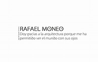 Rafael Moneo Quotes. QuotesGram