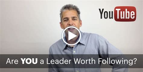 Are You A Leader Worth Following
