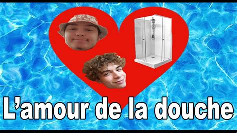 Lamour De La Douche Youtube