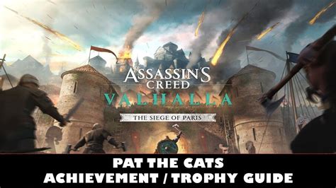 Assassin S Creed Valhalla Pat The Cats Achievement Trophy Guide