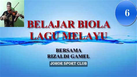 Located at no.623, jalan sungai chat, johore bahru, jcsc is the oldest. Belajar Biola Melayu Bag. 6 (Johor Sport Club) - YouTube