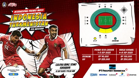 Tiket Fifa Match Day 2023 Indonesia Vs Turkmenistan Harga Promo