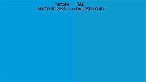 Pantone 2995 U Vs Ral Ral 250 60 40 Side By Side Comparison