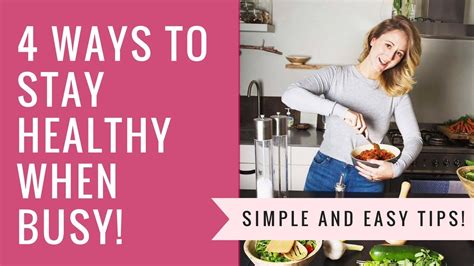 4 Ways To Eat Healthy When Busy Youtube
