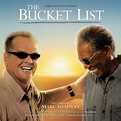 ‎The Bucket List (Original Motion Picture Soundtrack) - Album by Marc ...