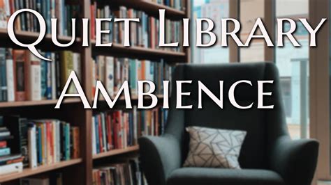 Quiet Library Study Ambience 1 Hour Youtube