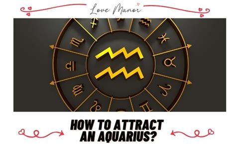 How To Attract An Aquarius Dos And Donts