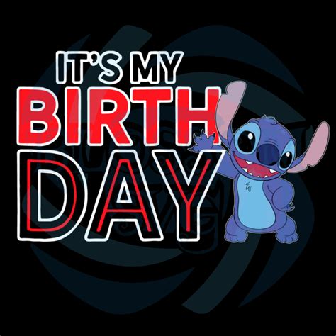 Its My Birthday Stitch Svg Birthday Svg Stitch Birthday Svg Sitch