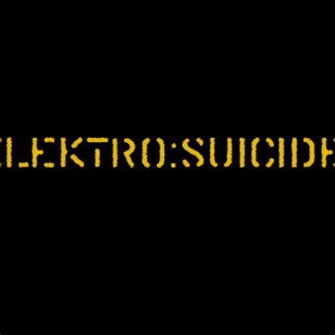 Stream Elektrosuicide Music Listen To Songs Albums Playlists For Free On Soundcloud