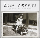 Kim Carnes - Chasin' Wild Trains - Amazon.com Music