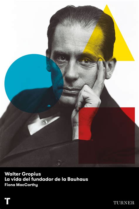 Walter Gropius Turner Libros Arte Bauhaus Walter Gropius Moda