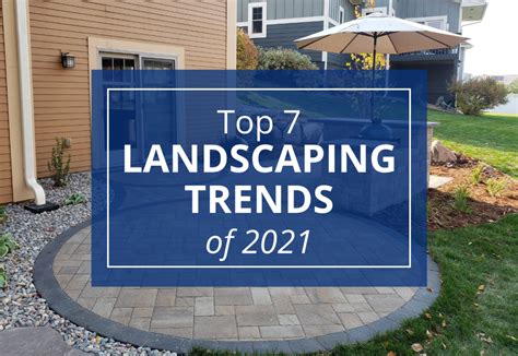 7 Top Landscaping Trends For 2021 Mcdonough Landscaping ⎹ Woodbury