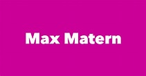 Max Matern - Spouse, Children, Birthday & More