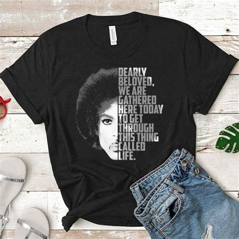 Prince Rogers Nelson Dearly Beloved We Are Gathered Here Today Shirt
