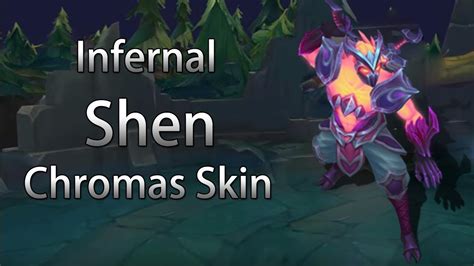 Lol Skin Infernal Shen League Of Legends Skins And Chromas Video Shen
