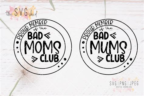 proud member of the bad moms club svg commercial use mom svg etsy