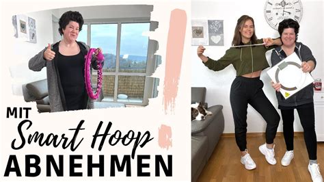 30 Tage Smart Hoop Challenge Der Vorhernachher Vergleich Abnehmen