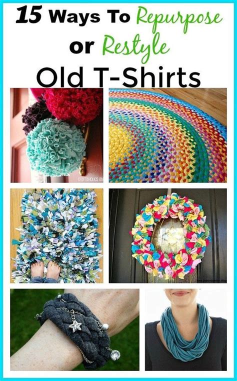15 Ways To Repurpose Or Restyle Old T Shirts Upcycled Crafts Clothes