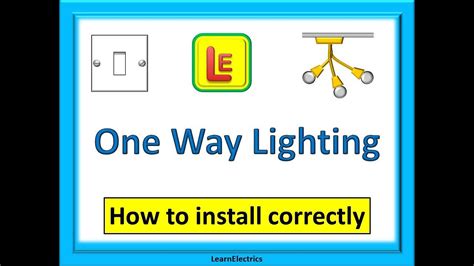 One Way Lighting For Electrical Circuits How To Install Correctly