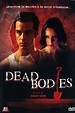 VER Dead Bodies (2003) Película completa en línea gratis - Ver ...