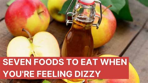 Exercises For Vertigo Seven Foods To Eat When Youre Feeling Dizzy