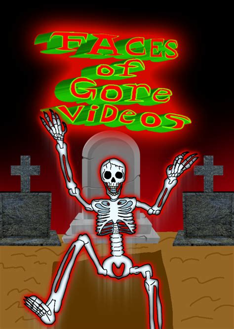 Faces Of Gore Videos Is Almost Done By Metalghoul9 On Deviantart