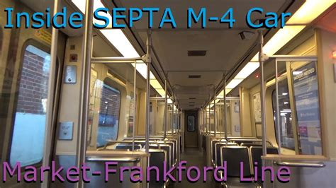 Inside A Septa Market Frankford Line M 4 Train Youtube